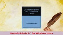 Download  Sunsoft Solaris 2 for Windows Users Free Books