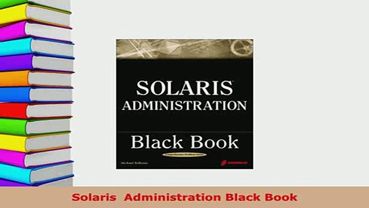 Download  Solaris  Administration Black Book Free Books