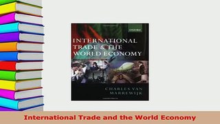 Download  International Trade and the World Economy PDF Full Ebook