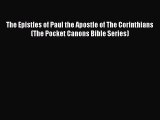 Read The Epistles of Paul the Apostle of The Corinthians (The Pocket Canons Bible Series) Ebook