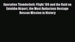 Ebook Operation Thunderbolt: Flight 139 and the Raid on Entebbe Airport the Most Audacious