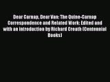 PDF Dear Carnap Dear Van: The Quine-Carnap Correspondence and Related Work: Edited and with