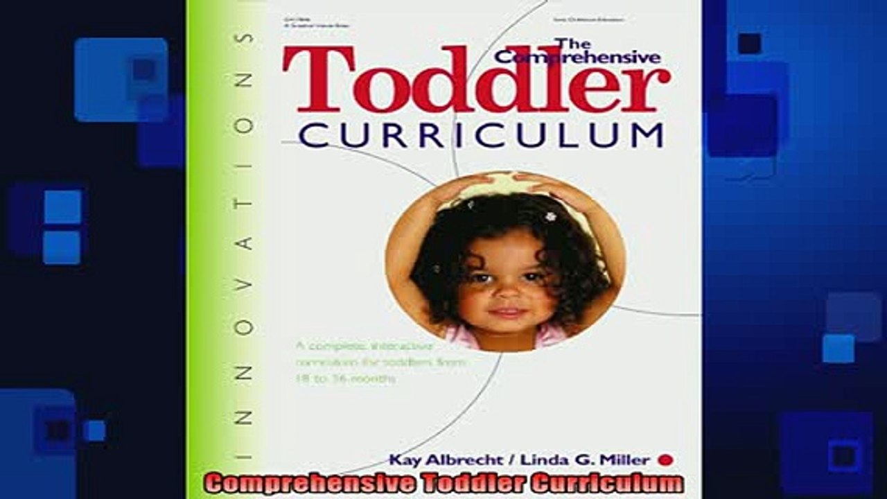 Free Full PDF Downlaod  Comprehensive Toddler Curriculum Full EBook