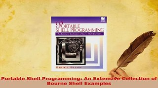 Download  Portable Shell Programming An Extensive Collection of Bourne Shell Examples  Read Online