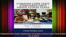 READ book  Common Core State Standards 1st Grade Lesson Plans First Grade  LA  Math Full Free