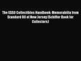 [Read Book] The ESSO Collectibles Handbook: Memorabilia from Standard Oil of New Jersey (Schiffer