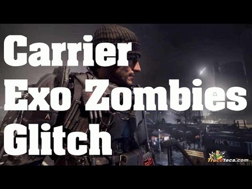 Call of Duty: Advanced Warfare - Truco (Glitch/Bug): Modo dios en Carrier Exo Zombies - Trucos