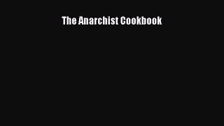 Ebook The Anarchist Cookbook Read Full Ebook
