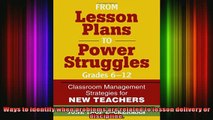 READ book  From Lesson Plans to Power Struggles Grades 612 Classroom Management Strategies for New Full EBook