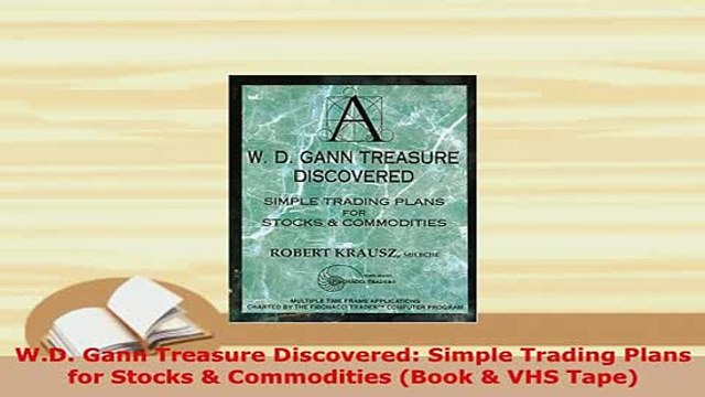 Download WD Gann Treasure Discovered Simple Trading Plans for Stocks Commodities Book VHS Read Online