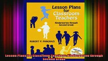 READ book  Lesson Plans for Classroom Teachers Kindergarten through Second Grade Full Free