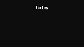 Ebook The Law Read Full Ebook