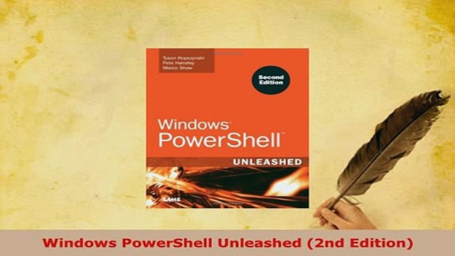 PDF Windows PowerShell Unleashed 2nd Edition Read Full Ebook