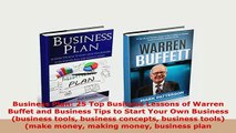 PDF  Business Plan 25 Top Business Lessons of Warren Buffet and Business Tips to Start Your Read Online