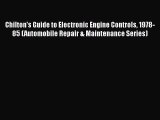 [Read Book] Chilton's Guide to Electronic Engine Controls 1978-85 (Automobile Repair & Maintenance