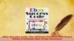 Read  eBay Success Code The Ultimate Guide on Starting a Wildly Profitable MailOrder Business Ebook Free