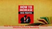 PDF  How To Increase Web Traffic  Traffic  Money Effective Internet Marketing Read Full Ebook