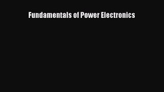 [Read Book] Fundamentals of Power Electronics  EBook