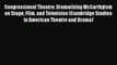 [PDF] Congressional Theatre: Dramatizing McCarthyism on Stage Film and Television (Cambridge