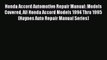 [Read Book] Honda Accord Automotive Repair Manual: Models Covered All Honda Accord Models 1994