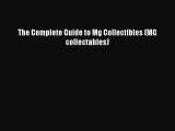 [Read Book] The Complete Guide to Mg Collectibles (MG collectables)  EBook