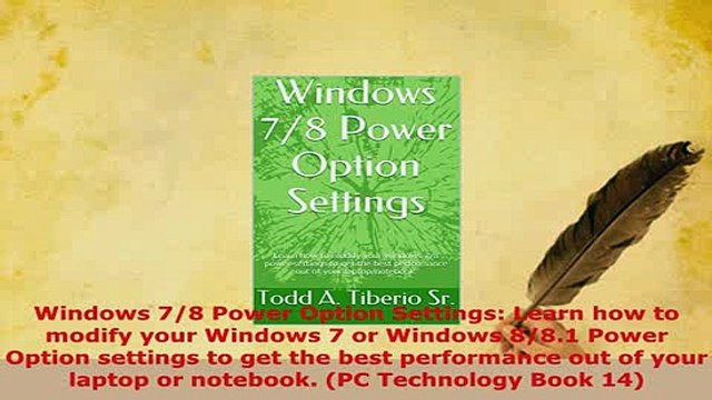 PDF Windows 78 Power Option Settings Learn how to modify your Windows 7 or Windows 881 Read Online