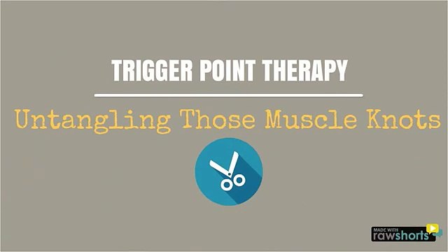 Trigger Point Therapy: Untangling Those Muscle Knots