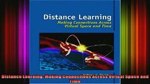 READ book  Distance Learning Making Connections Across Virtual Space and Time Full Free