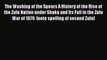 [Read book] The Washing of the Spears A History of the Rise of the Zulu Nation under Shaka