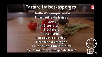 Gourmand - Tartare de fraises et asperges - 2016/04/27