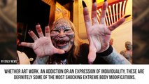 10 Most Shocking Body Modifications On People