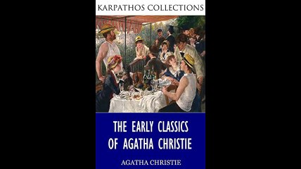 The Early Classics of Agatha Christie