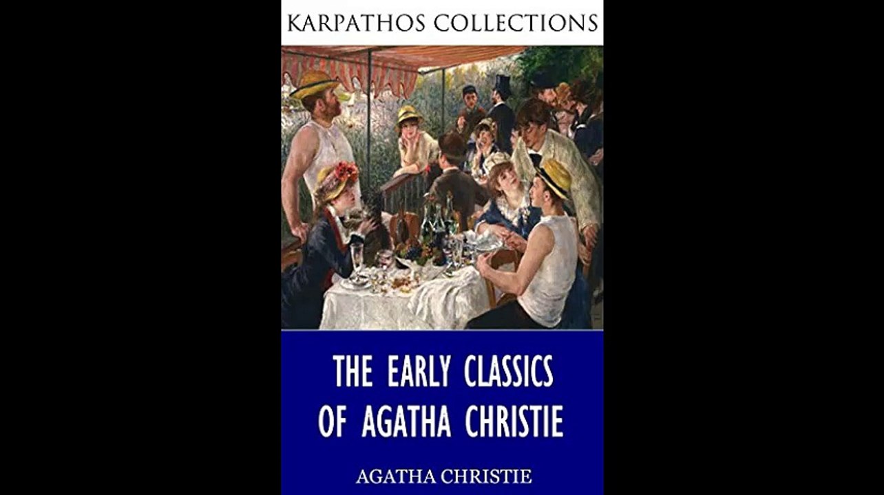 The Early Classics of Agatha Christie