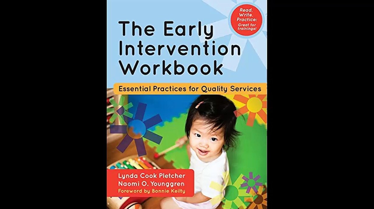 The Early Intervention Workbook Essential Practices for Quality Services