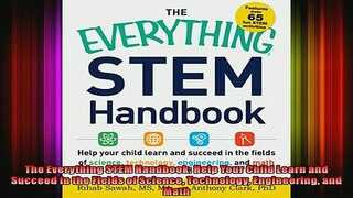 READ book  The Everything STEM Handbook Help Your Child Learn and Succeed in the Fields of Science Full EBook