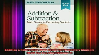 Free Full PDF Downlaod  Addition  Subtraction Math Games for Elementary Students Math You Can Play Volume 2 Full EBook