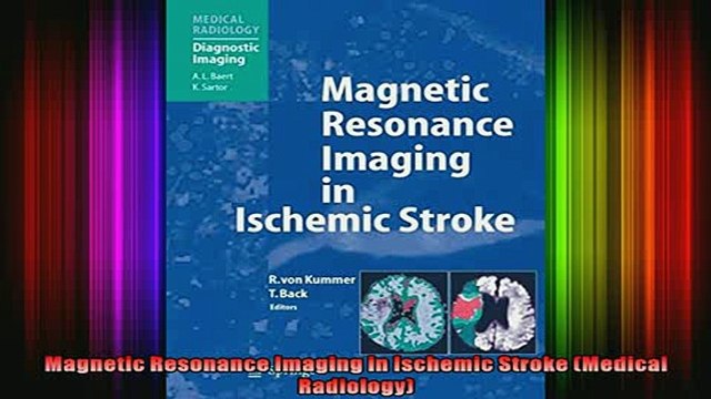 READ THE NEW BOOK Magnetic Resonance Imaging in Ischemic Stroke Medical Radiology BOOK ONLINE