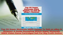 Download  Top 50 Super Nintendo SNES Games To Sell on eBay  Amazon A Guide Revealing Which Super PDF Online
