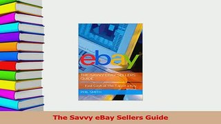 Download  The Savvy eBay Sellers Guide PDF Online