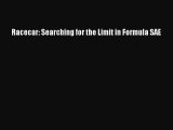 [Read Book] Racecar: Searching for the Limit in Formula SAE  EBook