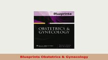 PDF  Blueprints Obstetrics  Gynecology Download Full Ebook