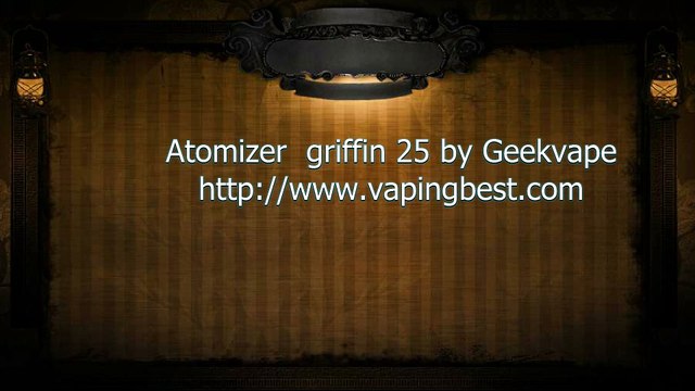 griffin 25 rta atomizer by Geekvape