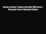 [PDF] Romeo y Julieta / Romeo and Juliet (Mil Letras / Thousand Letters) (Spanish Edition)