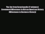 [Read book] The Jim Crow Encyclopedia [2 volumes]: Greenwood Milestones in African American