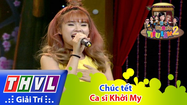 THVL - Hội Quán Tiếu Lâm Mùa 2 - Tập 1- Chúc Tết... - Khởi My, Chí Tài, Hoài Linh, Trường Giang