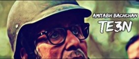 Te3n Trailer #1 2016 Amitabh Bachchan | Nawazuddin Siddiqui | Vidya Balan HD
