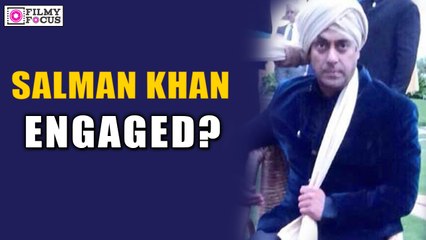 Salman Khan Got Engaged Secretly?