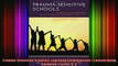 DOWNLOAD FREE Ebooks  TraumaSensitive Schools Learning Communities Transforming Childrens Lives K5 Full EBook