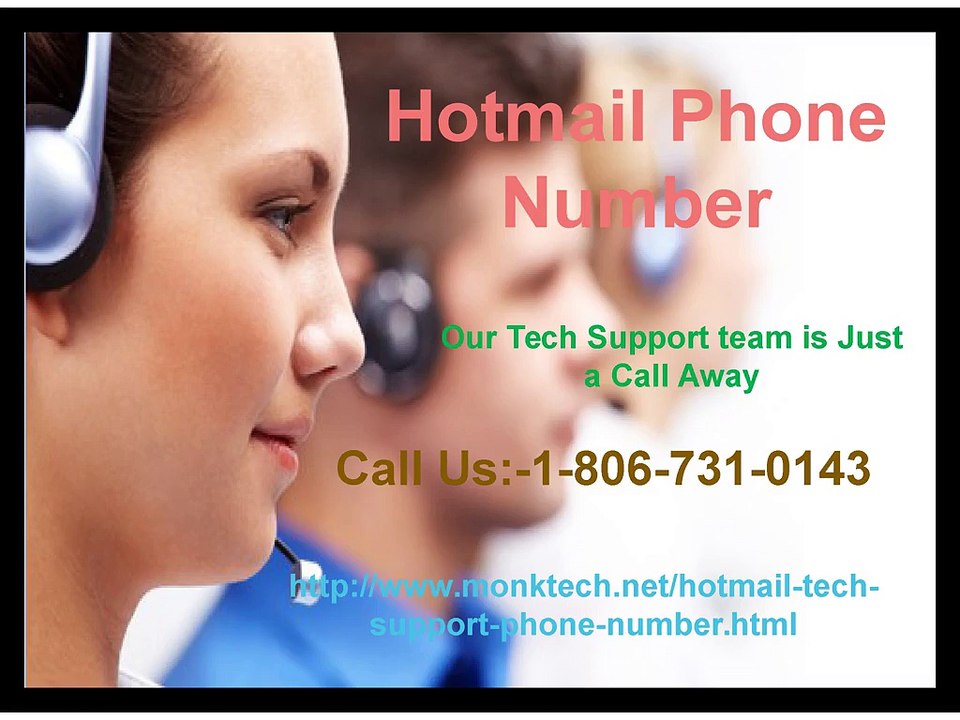 Get your Hotmaill issues fixed via Hotmail Phone Number 1-806-731-0143  number