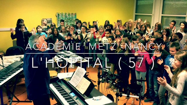 Ecole en chœur 2016 - Académie de Metz - Nancy - Collège François Rabelais - L'Hôpital ( 57 )Séance du Lundi 25/04/2016